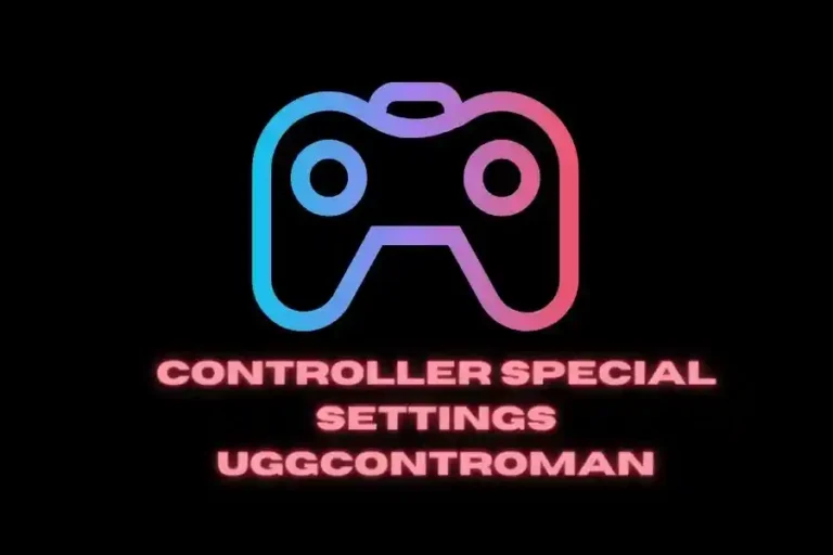 Controller Special Settings Uggcontroman: Exploring Sensitivity Adjustment