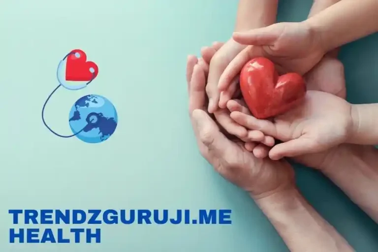 Exploring TrendzGuruji.Me Health: Your Ultimate Guide to Wellness