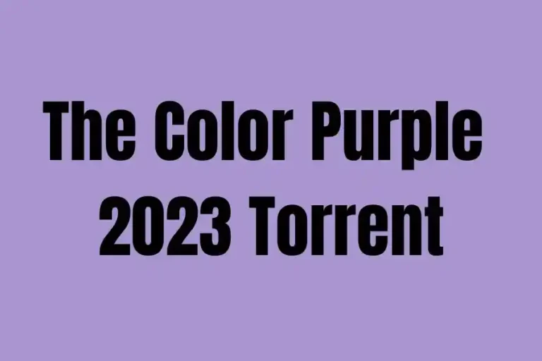 The Color Purple 2023 Torrent: A Deep Dive into Its Ethical and Cultural Dimensions