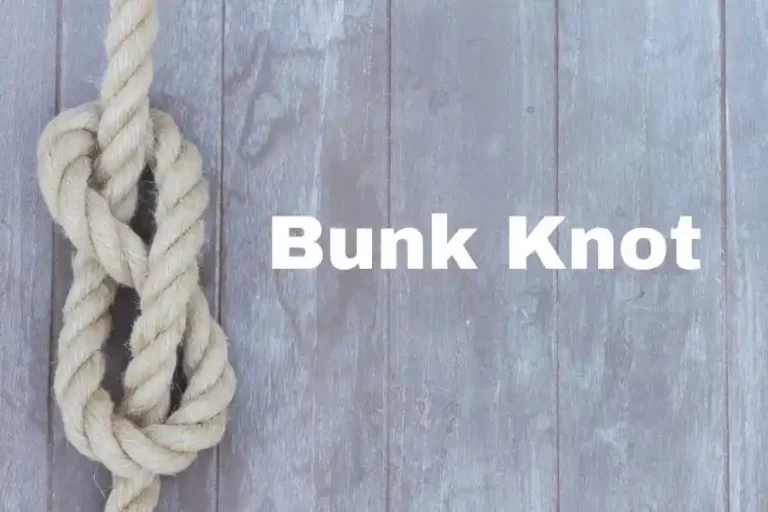 Why the Bunk Knot is a Must-Know for Every Camper and Sailor