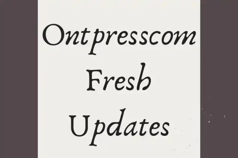 Ontpresscom Fresh Updates: A Redesigned User Interface for Seamless Navigation